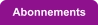 Abonnements