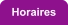 Horaires